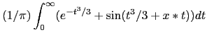 $\displaystyle (1/\pi) \int_0^\infty (e^{- t^3/3} + \sin( t^3/3 +
x*t)) dt$