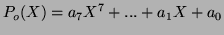 $\displaystyle P_o(X)=a_7 X^7+...+a_1 X +a_0 $
