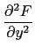 $\displaystyle {\frac{{\partial^2 F}}{{\partial y^2}}}$