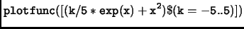 $\displaystyle \tt plotfunc([(k/5*exp(x)+x^2)\$(k=-5..5)])$